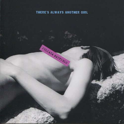 There's Always Another Girl by Juliana Hatfield