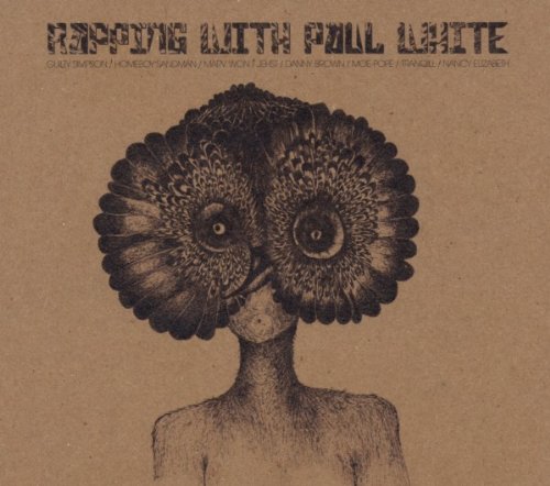 Rapping With Paul White by Paul White