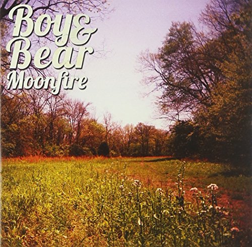 Moonfire by Boy & Bear