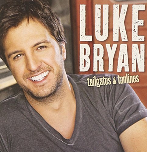 Tailgates & Tanlines by Luke Bryan