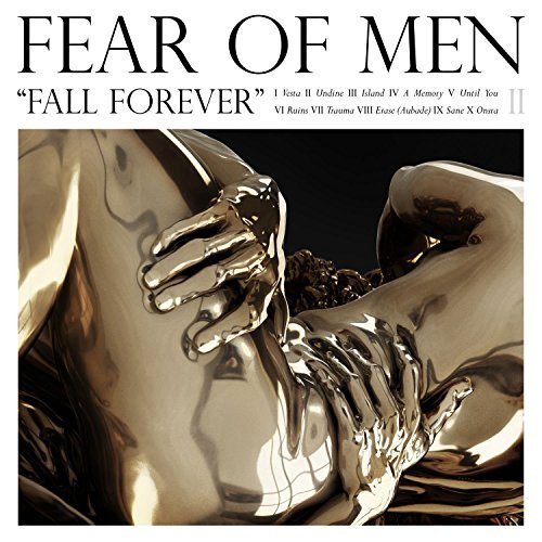 Fall Forever by Fear of Men Album Cover