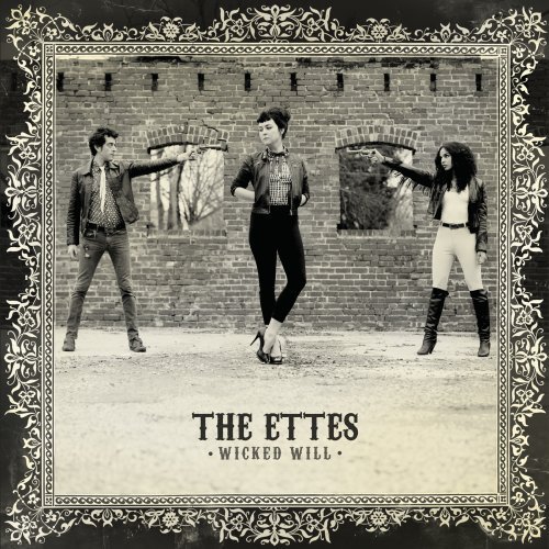 Wicked Will by The Ettes
