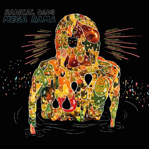 Mega Rama by Radical Dads