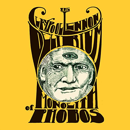 Monolith of Phobos by The Claypool Lennon Delirium Album Cover