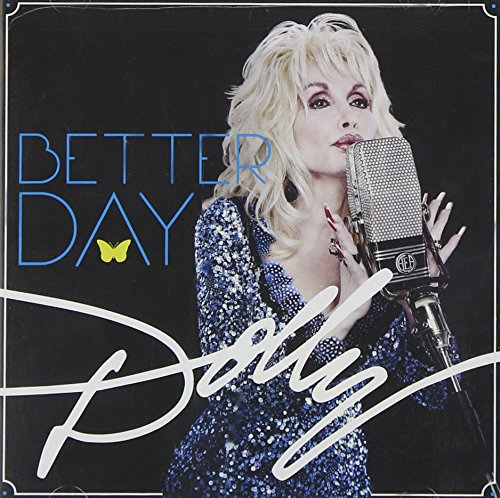 Better Day by Dolly Parton