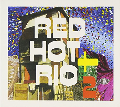 Red Hot + Rio 2 by Various Artists