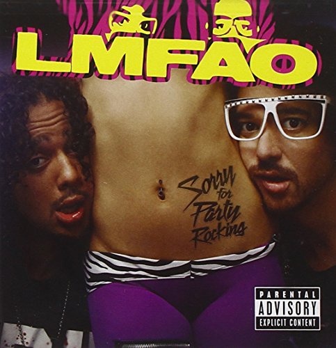 Sorry for Party Rocking by LMFAO