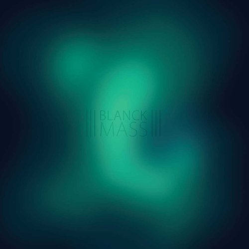 Blanck Mass by Blanck Mass Album Cover