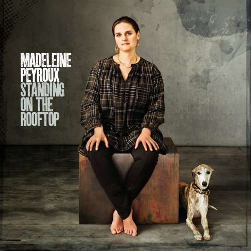 Standing on the Rooftop by Madeleine Peyroux