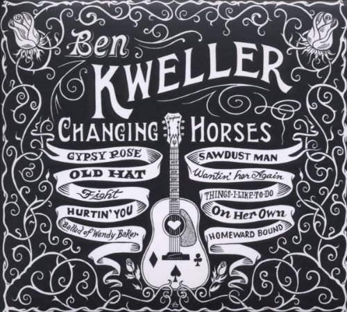 Changing Horses by Ben Kweller