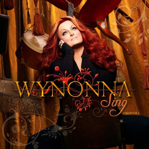 Sing: Chapter One by Wynonna
