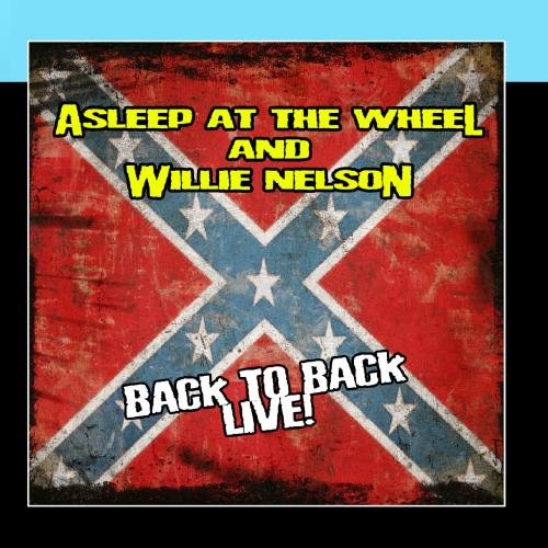 Willie And The Wheel by Willie Nelson And Asleep At The Wheel