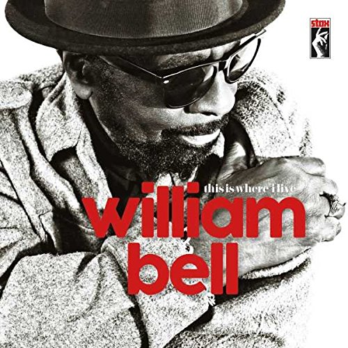 This Is Where I Live by William Bell