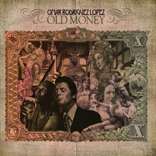 Old Money by Omar Rodriguez-Lopez