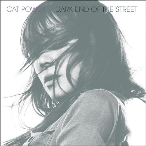 Dark End Of The Street [EP] by Cat Power