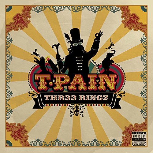 Thr33 Ringz by T-Pain