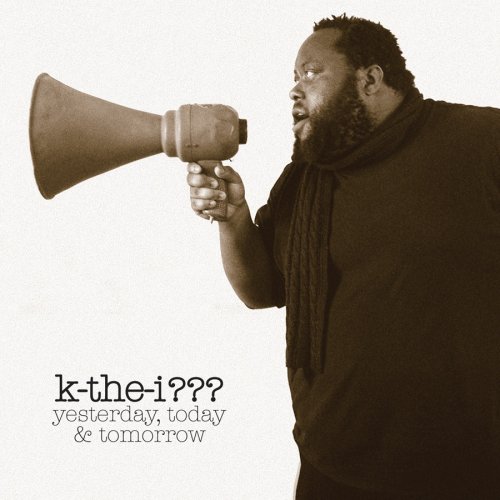 Yesterday, Today & Tomorrow by K-The-I???