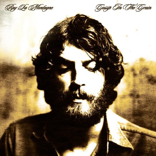 Gossip In The Grain by Ray LaMontagne