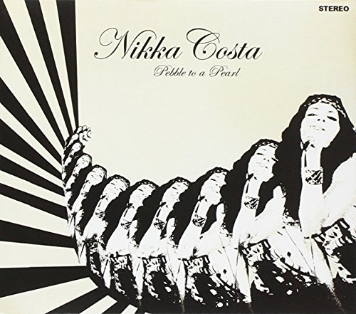 Pebble To A Pearl by Nikka Costa