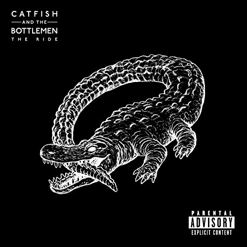 The Ride by Catfish & the Bottlemen