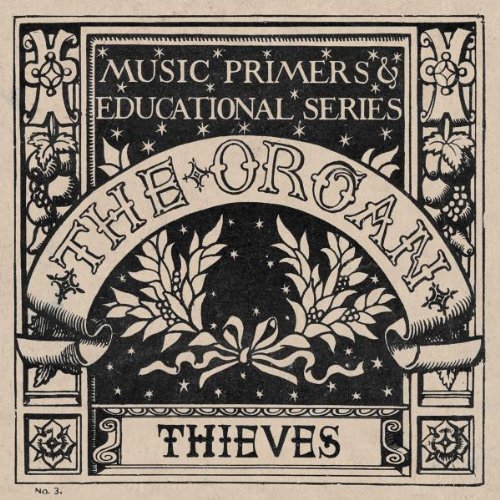 Thieves [EP] by The Organ Album Cover
