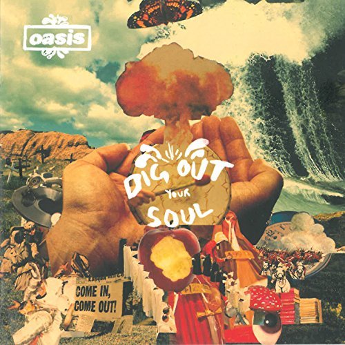 Dig Out Your Soul by Oasis