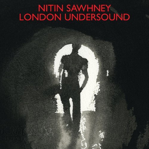 London Undersound by Nitin Sawhney