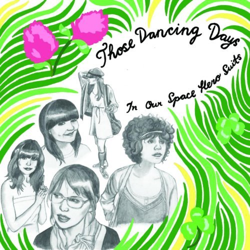 In Our Space Hero Suits by Those Dancing Days