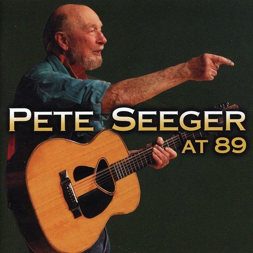 At 89 by Pete Seeger