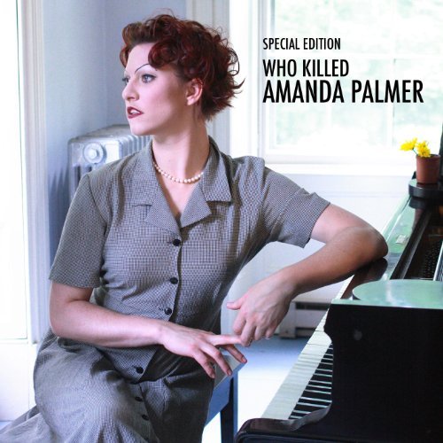 Who Killed Amanda Palmer by Amanda Palmer