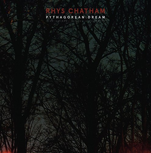 Pythagorean Dream by Rhys Chatham