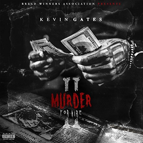 Murder for Hire II [Mixtape] by Kevin Gates Album Cover