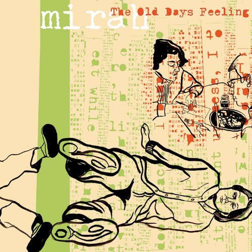 The Old Days Feeling by Mirah