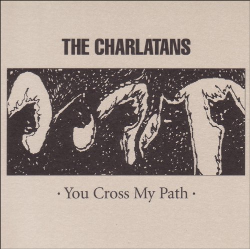 You Cross My Path by The Charlatans UK