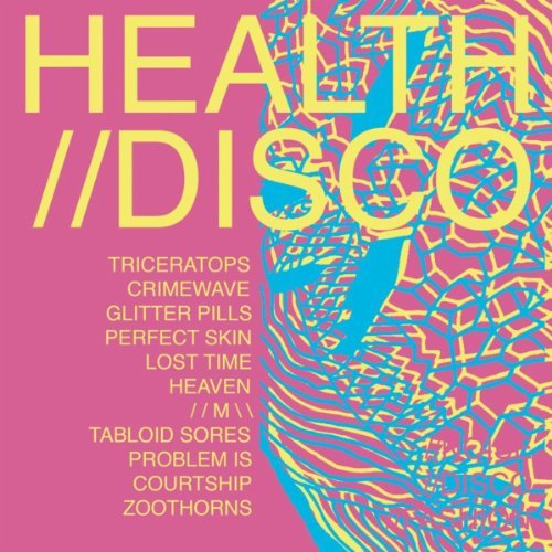Health//Disco by HEALTH