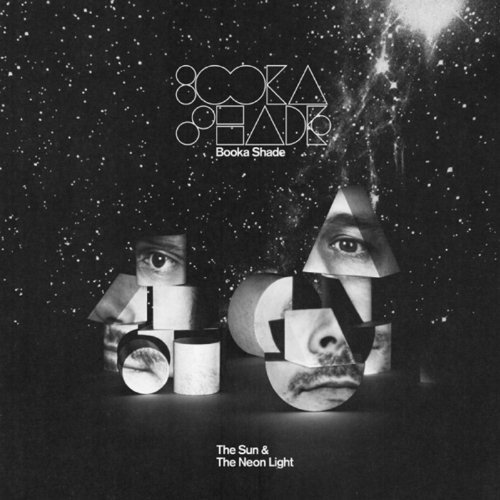 The Sun & The Neon Light by Booka Shade