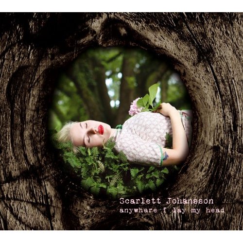 Anywhere I Lay My Head by Scarlett Johansson