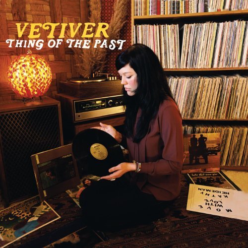 Thing Of The Past by Vetiver