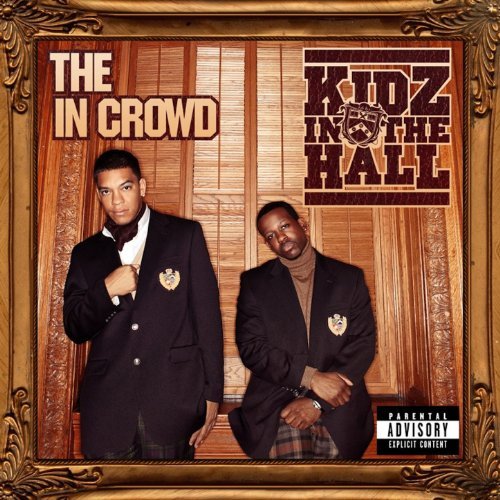 The In Crowd by Kidz in the Hall