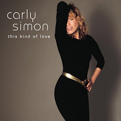 This Kind Of Love by Carly Simon