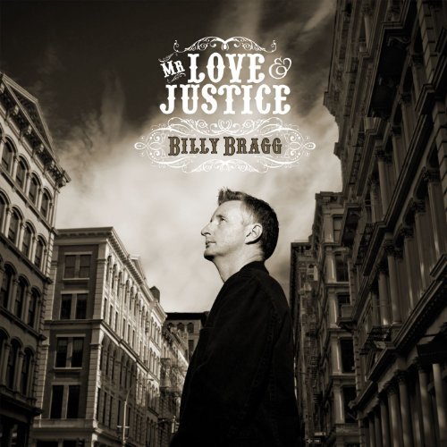 Mr. Love & Justice by Billy Bragg