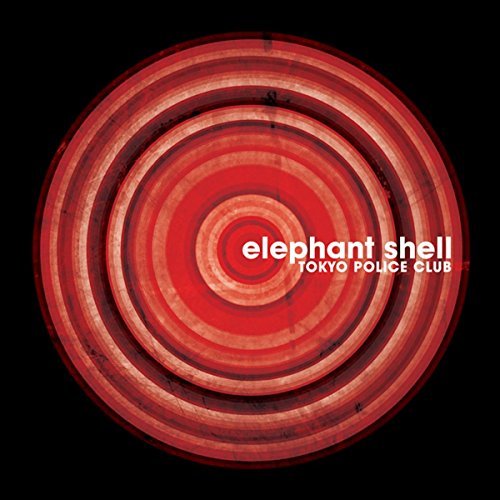 Elephant Shell by Tokyo Police Club