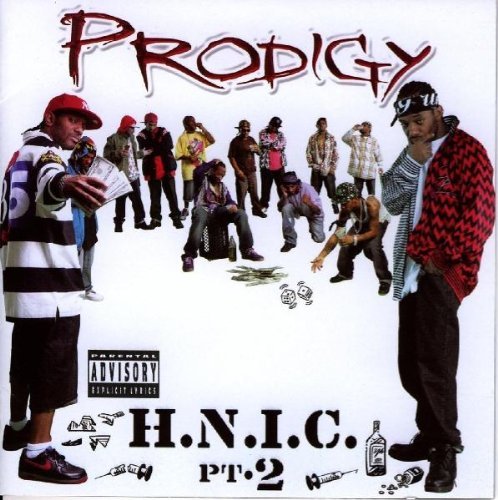 H.N.I.C. Pt. 2 by Prodigy [of Mobb Deep] Album Cover