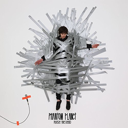 Raise The Dead by Phantom Planet