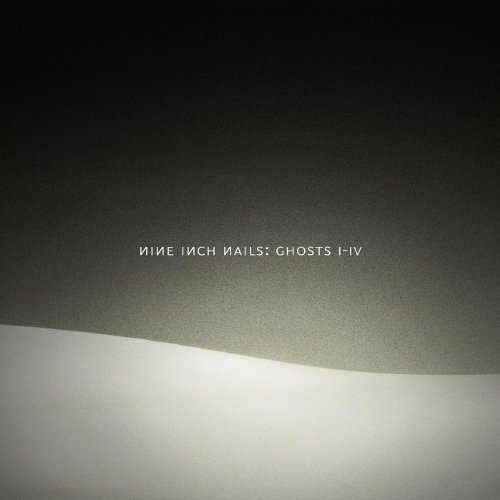 Ghosts I-IV by Nine Inch Nails
