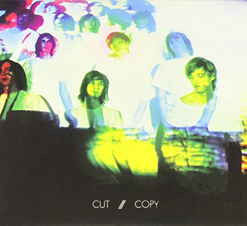 In Ghost Colours by Cut Copy