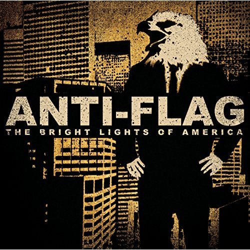 The Bright Lights Of America by Anti-Flag