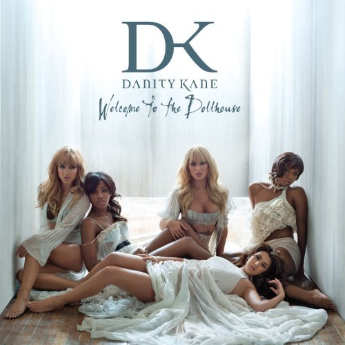 Welcome To The Dollhouse by Danity Kane