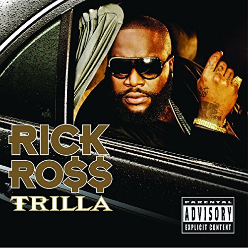 Trilla by Rick Ross