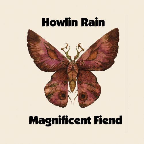 Magnificent Fiend by Howlin Rain